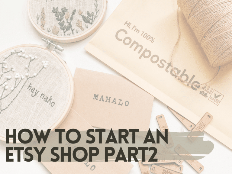 How to Set up a Etsy Shop for Beginners Part 2: Etsy Listings