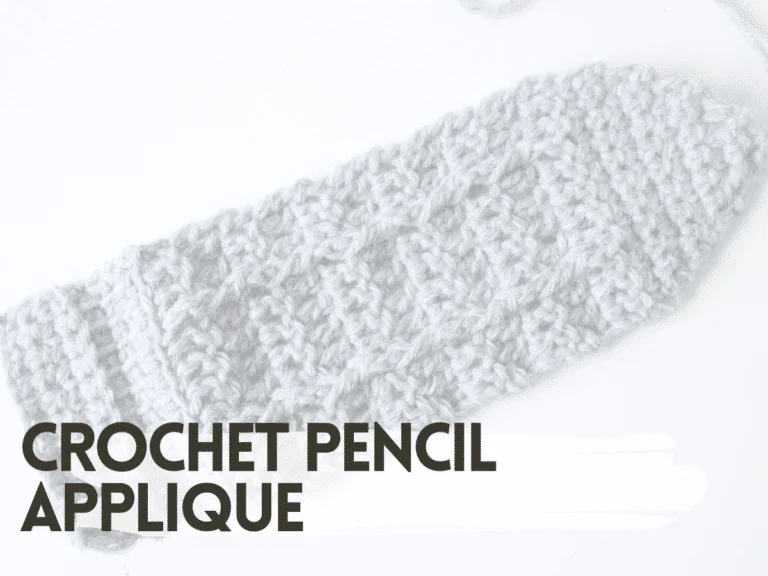 crochet pencil using gray yarn. Text overlay says crochet pencil applique
